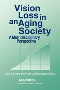 Cover: Vision Loss in an Aging Society - American Printing House for the Blind
