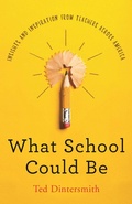Cover: What School Could Be - Princeton University Press