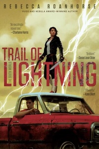 Abbildung von: Trail of Lightning - Saga Press