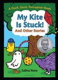 Cover: My Kite Is Stuck! And Other Stories - Bloomsbury Childrens Books