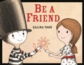 Cover: Be a Friend - Bloomsbury Childrens Books