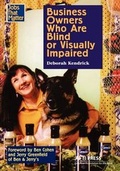 Cover: Entrepreneurs Who Are Blind or Visually Impaired - AFB Press