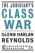 Cover: The Judiciary's Class War - Encounter Books