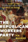 Cover: The Republican Workers Party - Encounter Books