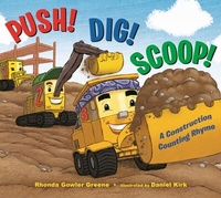 Enlarge image Cover: Push! Dig! Scoop! - Bloomsbury Childrens Books