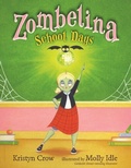 Cover: Zombelina School Days - Bloomsbury Childrens Books