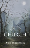 Cover: Old Church - New Generation Publishing