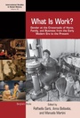 Cover: What is Work? - Berghahn Books