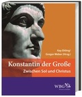 Cover: Konstantin der Gro&szlig;e - wbg Academic in Herder