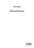 Cover: Myth and Science - Salzwasser-Verlag GmbH