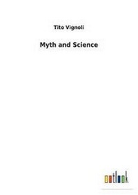 Enlarge image Cover: Myth and Science - Salzwasser-Verlag GmbH