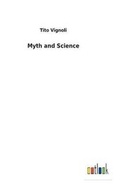 Cover: Myth and Science - Salzwasser-Verlag GmbH