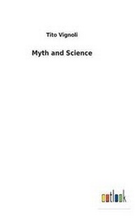 Enlarge image Cover: Myth and Science - Salzwasser-Verlag GmbH