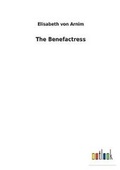 Cover: The Benefactress - Salzwasser-Verlag GmbH
