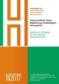 Cover: Trends beruflicher Arbeit - Digitalisierung, Nachhaltigkeit, Heterogenit&auml;t - PubliQation