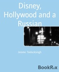 Cover: Disney, Hollywood and a Russian - BookRix