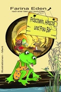 Cover: Fr&ouml;schlein, Hirschi und Frau B&auml;r - tredition