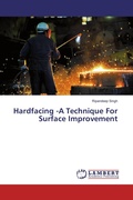 Cover: Hardfacing -A Technique For Surface Improvement - LAP Lambert Academic Publishing