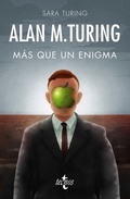 Cover: Alan M. Turing : m&aacute;s que un enigma - Editorial Tecnos