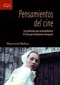 Cover: Pensamientos del cine : las pel&iacute;culas que acompa&ntilde;amos : el cine que intentamos recuperar - Asociaci&oacute;n Shangrila Textos Aparte