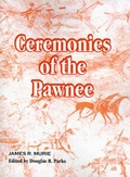 Cover: Ceremonies of the Pawnee - University of Hawai'i Press