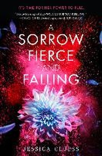 Enlarge image Cover: A Sorrow Fierce and Falling (Kingdom on Fire, Book Three) - Random House Books for Young Readers