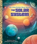 Cover: My Little Golden Book About the Solar System - Golden Books