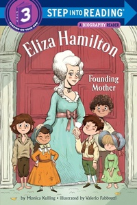 Enlarge image Cover: Eliza Hamilton: Founding Mother - Random House Children's Books