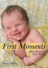 Abbildung von: First Moments - Amherst Media
