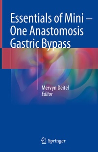 Abbildung von: Essentials of Mini ? One Anastomosis Gastric Bypass - Springer