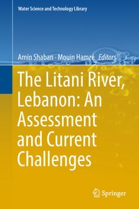 Enlarge image Cover: The Litani River, Lebanon: An Assessment and Current Challenges - Springer