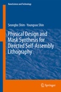 Cover: Physical Design and Mask Synthesis for Directed Self-Assembly Lithography - Springer
