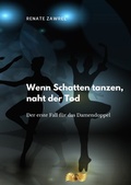 Cover: Krimi-Trilogie Damendoppel / Wenn Schatten tanzen, naht der Tod - epubli