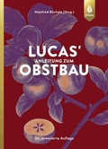 Cover: Lucas' Anleitung zum Obstbau - Verlag Eugen Ulmer