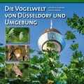Cover: Die Vogelwelt von D&uuml;sseldorf und Umgebung - Natur und Wissenschaft