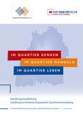Cover: Im Quartier denken Im Quartier handeln Im Quartier leben - Der PARIT&Auml;TISCHE Baden-W&uuml;rttemberg