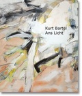 Cover: Kurt Bartel - Ans Licht - Passage-Verlag