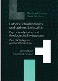 Cover: Luthers Schuldkomplex und Luthers Spiritualit&auml;t - Verlag Stiftung Hirschler