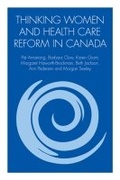 Cover: Thinking Women and Health Care Reform in Canada - Women's Press of Canada