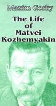 Cover: The Life of Matvei Kozhemyakin - University Press of the Pacific