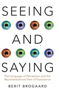 Enlarge image Cover: Seeing and Saying - Oxford University Press Inc