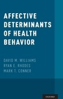 Cover: Affective Determinants of Health Behavior - Oxford University Press Inc