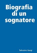 Cover: Biografia di un sognatore - Lulu.com