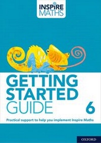 Enlarge image Cover: Inspire Maths: Getting Started Guide 6 - Oxford University Press