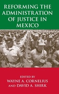 Cover: Reforming the Administration of Justice in Mexico - University of Notre Dame Press
