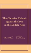 Cover: Christian Polemic Against the Jews in the Middle Ages, the - University of Notre Dame Press