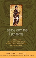 Cover: Psellos and the Patriarchs - University of Notre Dame Press