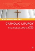 Cover: SCM Studyguide: Catholic Liturgy - SCM Press