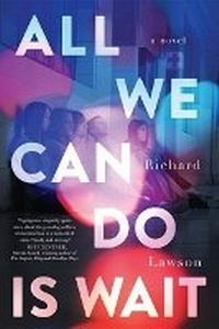 Enlarge image Cover: All We Can Do Is Wait - Razorbill
