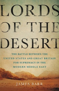 Enlarge image Cover: Lords of the Desert - Basic Books